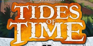 Plus d’informations sur «&nbsp;Tides of Time&nbsp;»